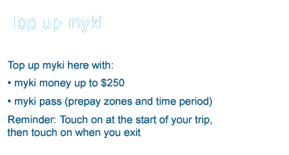 Top up myki information